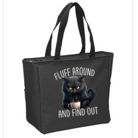 Fluff Around And Find Out Funny Cat Adult Humor Zip Tote Bag