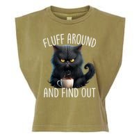 Fluff Around And Find Out Funny Cat Adult Humor Garment-Dyed Women's Muscle Tee