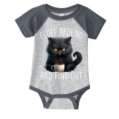 Fluff Around And Find Out Funny Cat Adult Humor Infant Baby Jersey Bodysuit