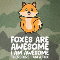 Foxes Are Awesome. I Am Awesome Therefore I Am A Fox Legacy Tie Dye Trucker Hat