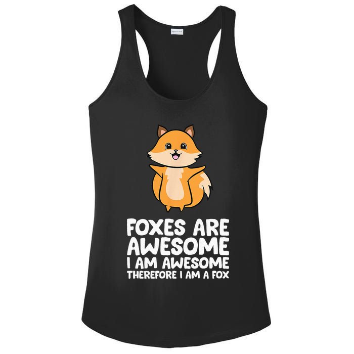 Foxes Are Awesome. I Am Awesome Therefore I Am A Fox Ladies PosiCharge Competitor Racerback Tank