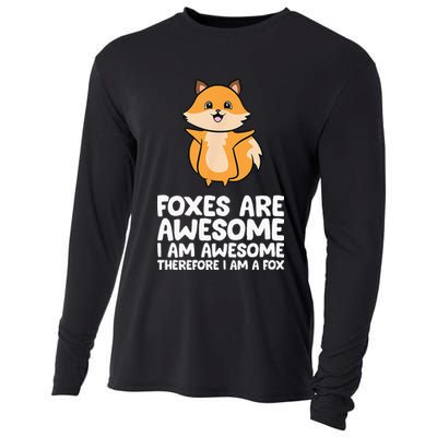 Foxes Are Awesome. I Am Awesome Therefore I Am A Fox Cooling Performance Long Sleeve Crew