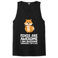 Foxes Are Awesome. I Am Awesome Therefore I Am A Fox PosiCharge Competitor Tank
