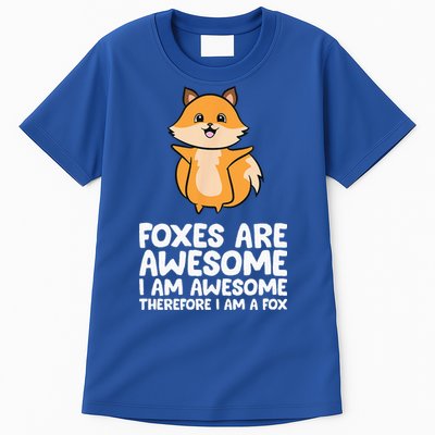 Foxes Are Awesome. I Am Awesome Therefore I Am A Fox Tall T-Shirt