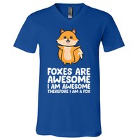 Foxes Are Awesome. I Am Awesome Therefore I Am A Fox V-Neck T-Shirt