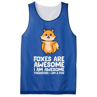 Foxes Are Awesome. I Am Awesome Therefore I Am A Fox Mesh Reversible Basketball Jersey Tank