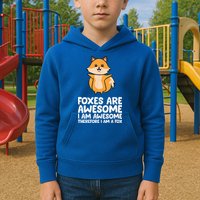 Foxes Are Awesome. I Am Awesome Therefore I Am A Fox Kids Hoodie