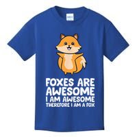 Foxes Are Awesome. I Am Awesome Therefore I Am A Fox Kids T-Shirt