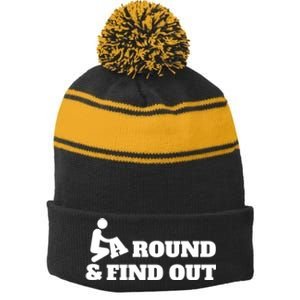 Fuck Around And Find Out Stripe Pom Pom Beanie