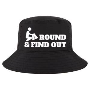 Fuck Around And Find Out Cool Comfort Performance Bucket Hat