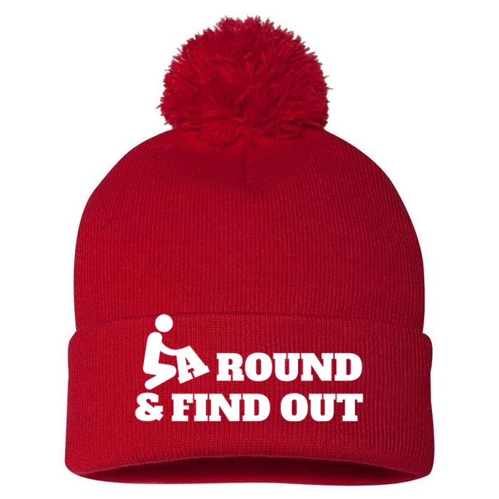 Fuck Around And Find Out Pom Pom 12in Knit Beanie