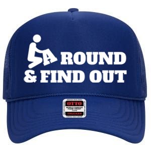 Fuck Around And Find Out High Crown Mesh Back Trucker Hat