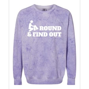 Fuck Around And Find Out Colorblast Crewneck Sweatshirt