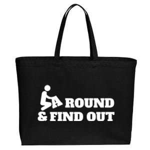 Fuck Around And Find Out Cotton Canvas Jumbo Tote