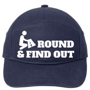 Fuck Around And Find Out 7-Panel Snapback Hat