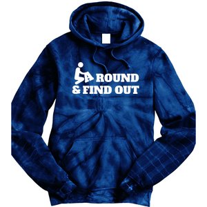 Fuck Around And Find Out Tie Dye Hoodie