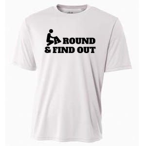 Fuck Around And Find Out Cooling Performance Crew T-Shirt