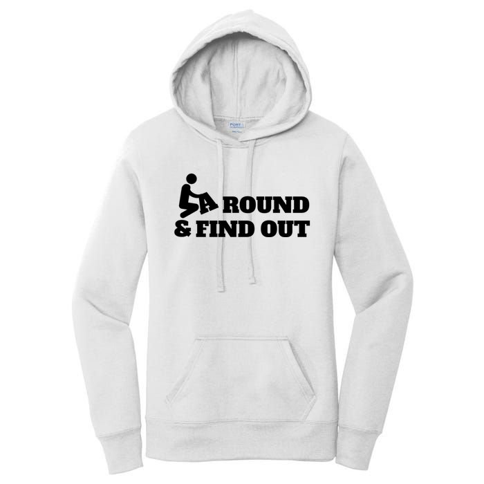 Fuck Around And Find Out Women's Pullover Hoodie