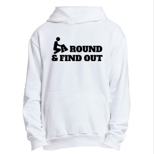 Fuck Around And Find Out Urban Pullover Hoodie