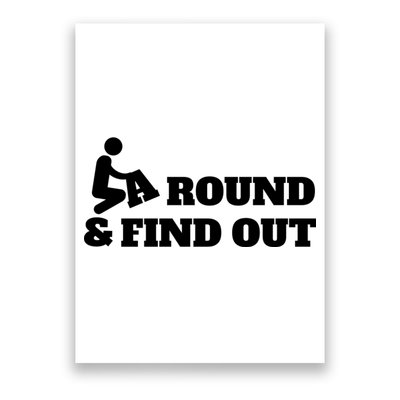 Fuck Around And Find Out Poster