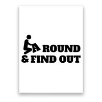 Fuck Around And Find Out Poster