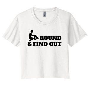 Fuck Around And Find Out Women's Crop Top Tee