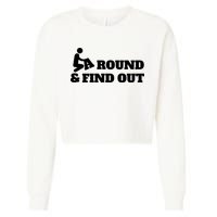 Fuck Around And Find Out Cropped Pullover Crew
