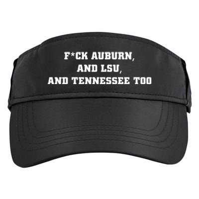 Fuck Auburn And Tennessee Too Adult Drive Performance Visor