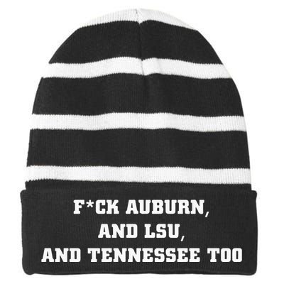 Fuck Auburn And Tennessee Too Striped Beanie with Solid Band