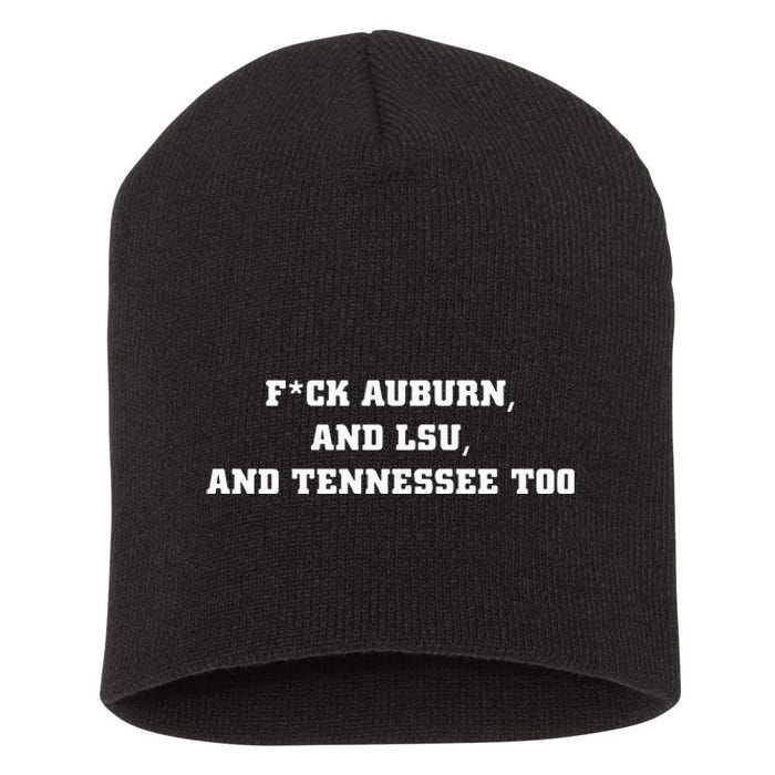 Fuck Auburn And Tennessee Too Short Acrylic Beanie