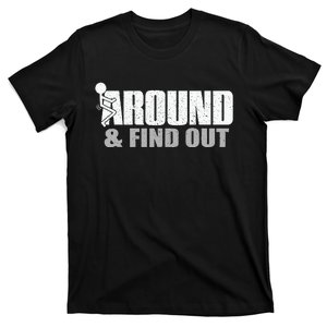 Funk Around And Find Out T-Shirt