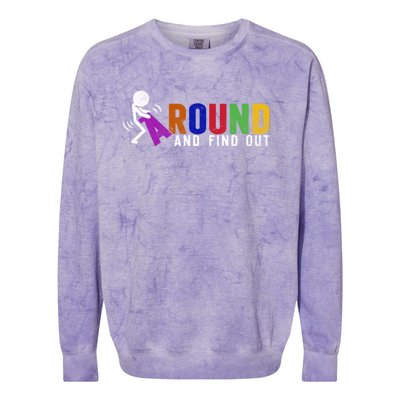 Fuck Around And Find Out Colorblast Crewneck Sweatshirt