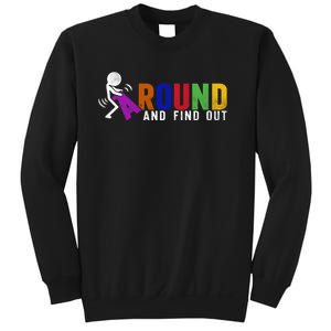 Fuck Around And Find Out Sweatshirt