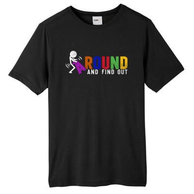 Fuck Around And Find Out Tall Fusion ChromaSoft Performance T-Shirt