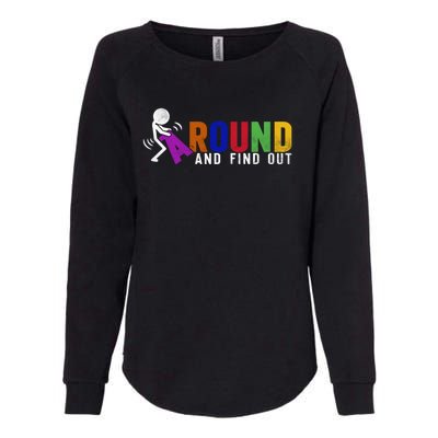 Fuck Around And Find Out Womens California Wash Sweatshirt