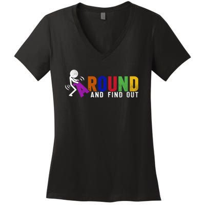 Fuck Around And Find Out Women's V-Neck T-Shirt