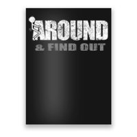 Fuck Around And Find Out Poster