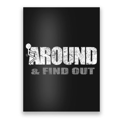 Fuck Around And Find Out Poster