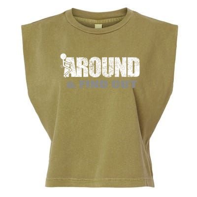 Fuck Around And Find Out Garment-Dyed Women's Muscle Tee