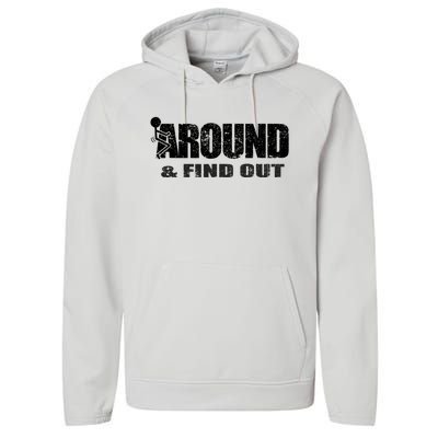 Fuck Around And Find Out Performance Fleece Hoodie