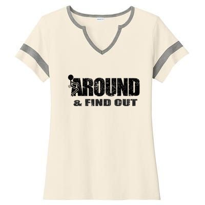 Fuck Around And Find Out Ladies Halftime Notch Neck Tee