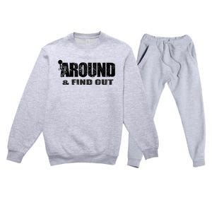 Fuck Around And Find Out Premium Crewneck Sweatsuit Set