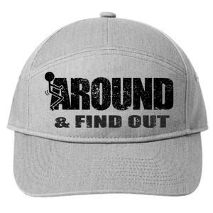 Fuck Around And Find Out 7-Panel Snapback Hat