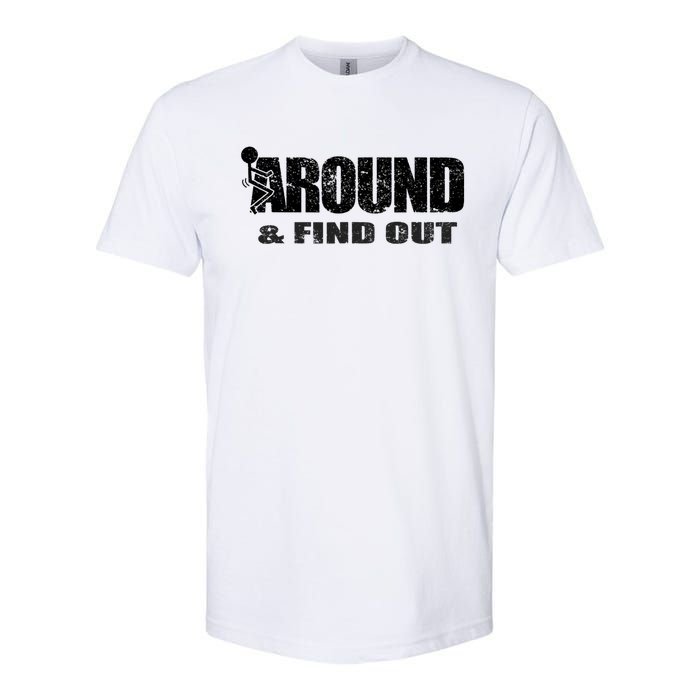 Fuck Around And Find Out Softstyle® CVC T-Shirt