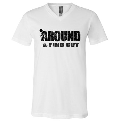 Fuck Around And Find Out V-Neck T-Shirt