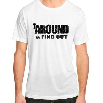 Fuck Around And Find Out Adult ChromaSoft Performance T-Shirt