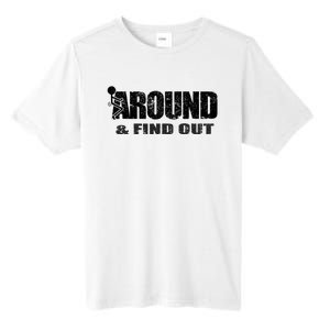 Fuck Around And Find Out Tall Fusion ChromaSoft Performance T-Shirt