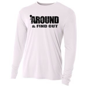 Fuck Around And Find Out Cooling Performance Long Sleeve Crew