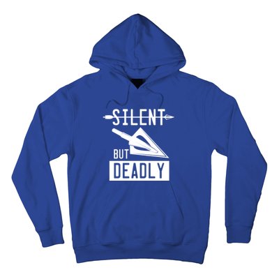 Funny Arrowhead Archery Great Gift Silent But Deadly Tee Gift Hoodie