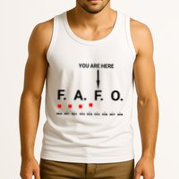 Funny Around And Find Out Fafo You Are Here Graph 2025 Tank Top